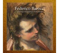 Federico Barocci: Drawings & Paintings (Annotated)