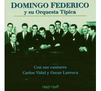 Federico Domingo - Domingo Federico Y Su Orquesta Tipica [Import]