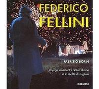 Federico Fellini Fabrizio Borin (Auteur)