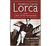 Federico Garcia Lorca And The Culture Of Male Homosexuality