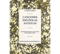 FEDERICO GARCIA LORCA - CANCIONES ESPANOLAS ANTIGUAS - GUITAR