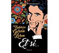 Federico García Lorca : « Et si… » - Albert Bensoussan - Elysande - broché - Essai