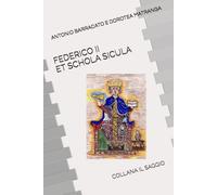 FEDERICO II ET SCHOLA SICULA