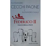 Federico II. Falco della pace