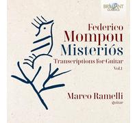 Federico Mompou / Ramelli – Misteriós : Transcriptions pour guitare Vol. 1 – CD