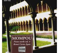 Federico Mompou - Oeuvres Pour Piano Volume 4