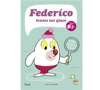 Federico tome 1, tennis sur glace - Maxi Luchini - Bang ediciones - broché - Album jeunesse dès 6 ans