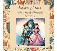 Federico Y Corina: Contra El Malvado Aburrimiento (Cuentos Medievales Para Niños Actuales)