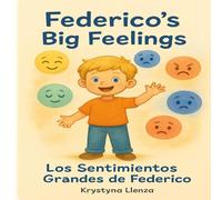 Federico's Big Feelings: Los sentimientos grandes de Federico