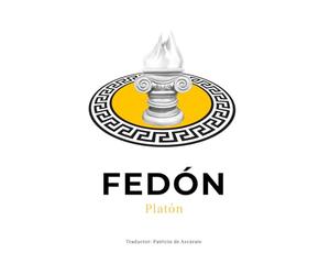 Fedón: Diálogos de Platón, Textos Clásicos filosóficos Griegos