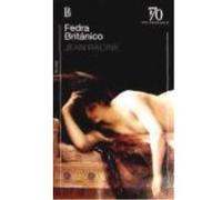 Fedra Britanico Losada - RACINE JEAN Racine Jean (Auteur)