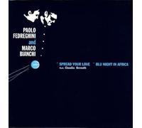 Fedreghini Paolo – Spread Your Love / Blu Night In Africa – NAXOS
