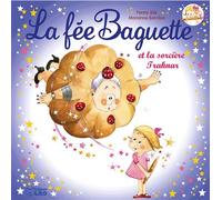 La fée Baguette et la sorcière Traknar - Dès 3 ans