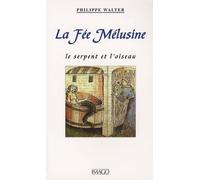 Fée Mélusine (la): Le serpent et l'oiseau