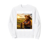 Feed First Coffee Second Ours Fermier Papa Agriculture Sweatshirt