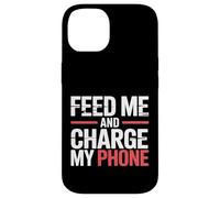 Feed Me and Charge My Phone Food Battery Hungry - Coque pour iPhone 14