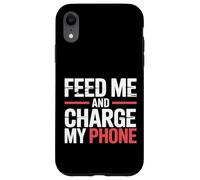 Feed Me and Charge My Phone Food Battery Hungry - Coque pour iPhone XR