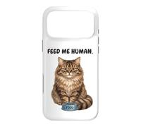 Feed Me Human Chat affamé Coque pour iPhone 17 Pro Max