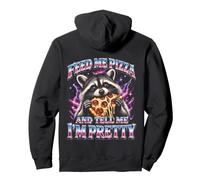 Feed Me Pizza and Tell Me Im Pretty Raton Laveur Sweat à Capuche