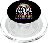 Feed Me to The Lesbians Lesbian Pride Drapeau Arc-en-Ciel LGBTQ PopSockets PopGrip pour MagSafe