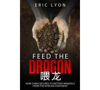 Feed The Dragon: How China Secures Its Battery Minerals From The African Continent