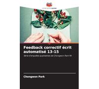 Feedback correctif écrit automatisé 13-15: Série d'enquêtes qualitatives de Chongwon Park 94