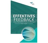 Feedback That Works: How To Build And Deliver Your Message, Second Edition (German)