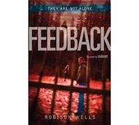 Feedback (Variant) (Paperback) Robison Wells, (Auteur)