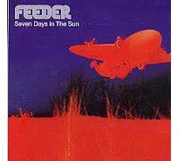 Feeder - 7 Days in The Sun [Import]