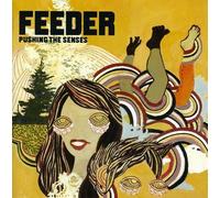 Feeder - Pushing the Senses by Feeder (2005-05-10)