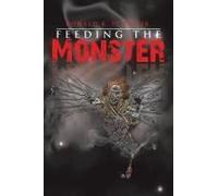 Feeding The Monster