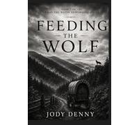 Feeding the Wolf