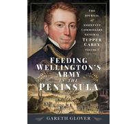 Feeding Wellington's Army In The Peninsula