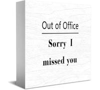 Feehiget Out Of Office Sorry I Missed You Panneau de boîte en bois, décoration de bureau pour maison, bureau, étagère, 12,7 x 12,7 cm