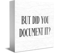 Feehiget Panneau classique en bois avec inscription « But Did You Document It », 12,7 x 12,7 cm