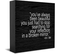 Feehiget Panneau de table en bois avec inscription « You'Ve Always Been Beautiful You Just Had To Stop Searching For Your Reflection In A Broken Mirror » - 12,7 x 12,7 cm