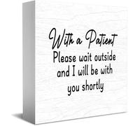 Feehiget Panneau décoratif en bois avec inscription « With A Patient Please Wait Outside And I Will Be With You Shortly » - Décoration murale - 12,7 x 12,7 cm