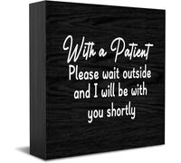 Feehiget Panneau en bois avec inscription « With A Patient Please Wait Outside And I Will Be With You Shortly », décoration de bureau pour maison, bureau, étagère, 12,7 x 12,7 cm