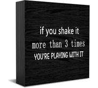 Feehiget Panneau en bois « If You Shake It More Than 3 Times You'Re Playing With It », décoration de bureau pour maison, bureau, étagère, 12,7 x 12,7 cm