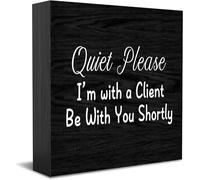 Feehiget Panneau en bois Quiet Please I'M With A Client Will Be With You Shortly - Décoration de bureau pour la maison ou le bureau - 12,7 x 12,7 cm