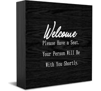 Feehiget Panneau en bois « Welcome Please Have A Seat Your Person Will Be With You Shortly », décoration de bureau pour maison, bureau, étagère, 12,7 x 12,7 cm
