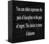 Feehiget Panneau en bois « You Can Either Experience The Pain Of Discipline or The Pain Of Regret », décoration de bureau pour la maison, le bureau, décoration d'étagère, 12,7 x 12,7 cm