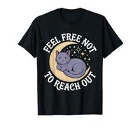 Feel Free Not to Reach Out Introverti Seul Paix |- T-Shirt