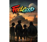 FEEL GOOD: Biografia NON illustrata e NON ufficiale di 2-D Murdoc Noodle e Russel