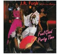 Feel Good Party Time
