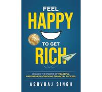 Feel Happy to Get Rich