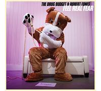 Drug Budget & Fones, Robert - Feel Real Fear