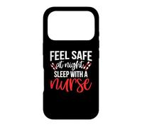 Feel Safe At Night Sleep with A Nurse Funny Nursing Nurses Coque pour iPhone 17 Pro