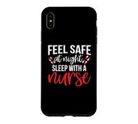 Feel Safe At Night Sleep with A Nurse Funny Nursing Nurses Coque pour iPhone XS Max