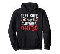 Feel Safe at Night Sleep with A Nurse Funny Nursing Nurses Sweat à Capuche